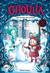 Ghoulia and the Ghost with No Name (Book #3)