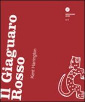 Giaguaro rosso (Il)