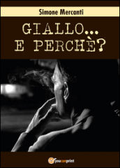 Giallo... e perché?