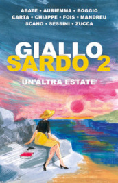 Giallo sardo 2. Un altra estate