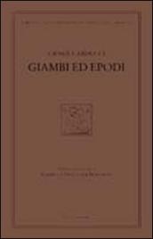 Giambi ed epodi. Edizione nazionale delle opere di Giosue Carducci