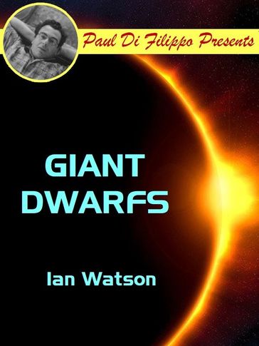 Giant Dwarfs - Ian Watson