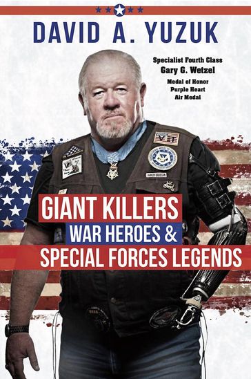 Giant Killers War Heroes and Special Forces Legends - David Yuzuk