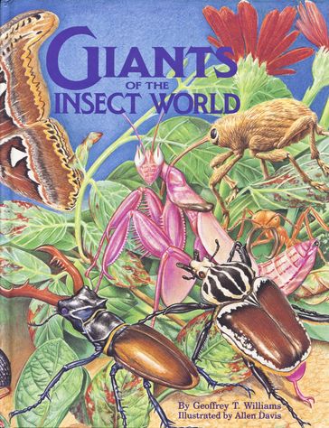 Giants of the Insect World - Geoffrey T Williams
