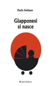 Giapponesi si nasce