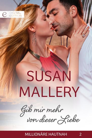 Gib mir mehr von dieser Liebe - Susan Mallery