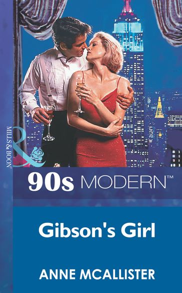 Gibson's Girl (Mills & Boon Vintage 90s Modern) - Anne McAllister