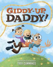 Giddy-Up, Daddy!