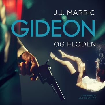 Gideon og floden - J.J. Marric