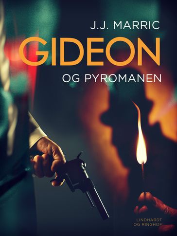 Gideon og pyromanen - J.J. Marric