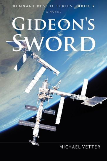 Gideon's Sword - Michael Vetter