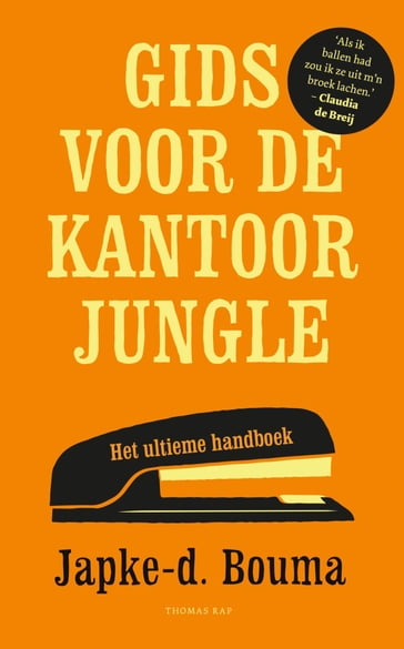 Gids voor de kantoorjungle - Japke-D. Bouma