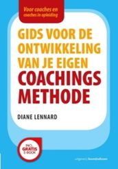 Gids voor de ontwikkeling van je eigen coachingsmethode