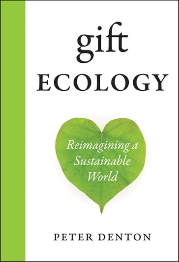 Gift Ecology - Peter Denton