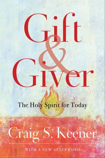 Gift and Giver - Craig S. Keener