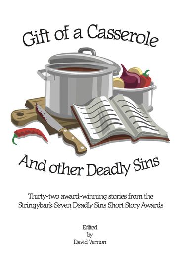 Gift of a Casserole and Other Deadly Sins - David Vernon
