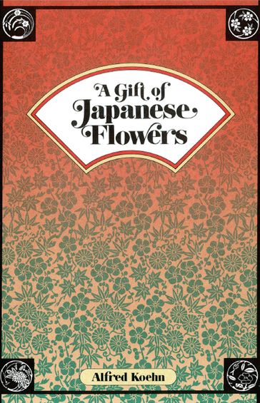 Gift of Japanese Flowers - Alfred Koehn