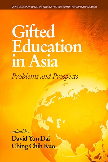 Gifted Education in Asia - David Yun Dai