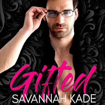 Gifted - Savannah Kade