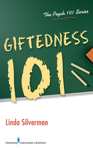 Giftedness 101 - PhD Linda Silverman