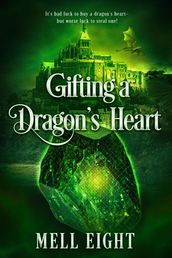 Gifting a Dragon s Heart