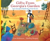 Gifts from Georgia s Garden