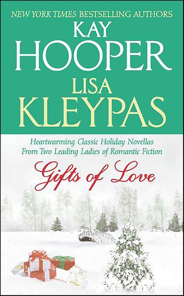Gifts of Love - Kay Hooper - Lisa Kleypas