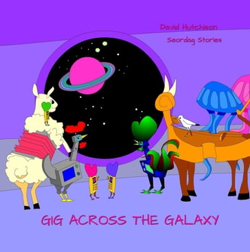 Gig Across The Galaxy - David Hutchison