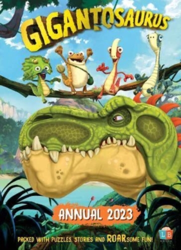 Gigantosaurus Official Annual 2023 - Little Brother Books