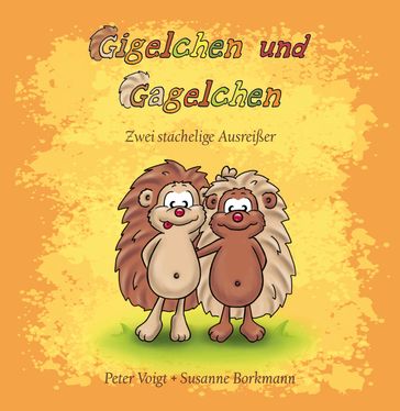 Gigelchen und Gagelchen - Peter Voigt - Susanne Borkmann