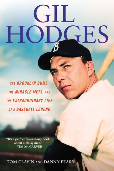 Gil Hodges - Danny Peary - Tom Clavin