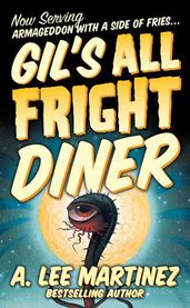 Gil s All Fright Diner