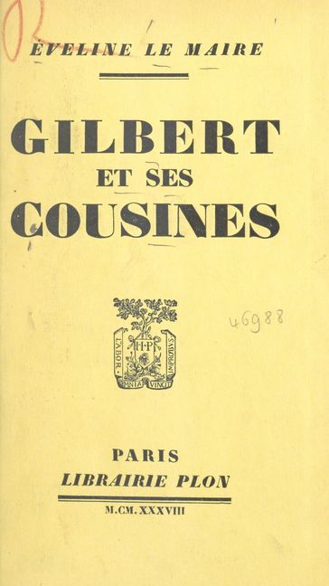 Gilbert et ses cousines - Éveline Le Maire