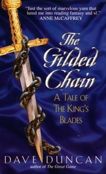 Gilded Chain - Dave Duncan