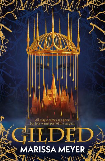 Gilded - Marissa Meyer