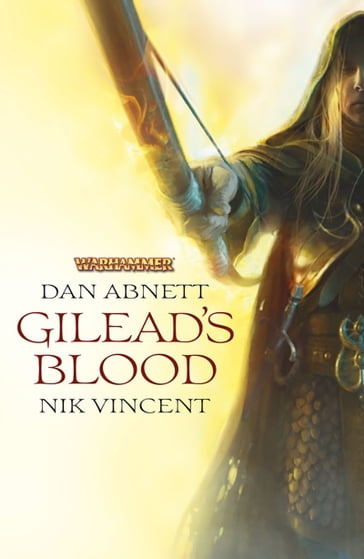 Gilead's Blood - Dan Abnett - Nik Vincent