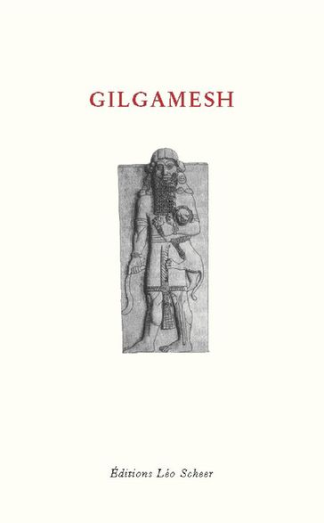 Gilgamesh - Léo Scheer