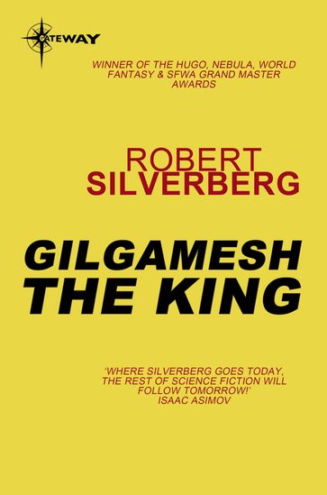 Gilgamesh the King - Robert Silverberg