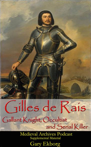 Gilles de Rais - Gary Ekborg