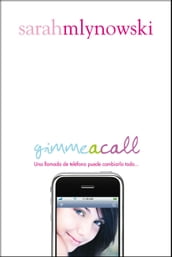 Gimme a call