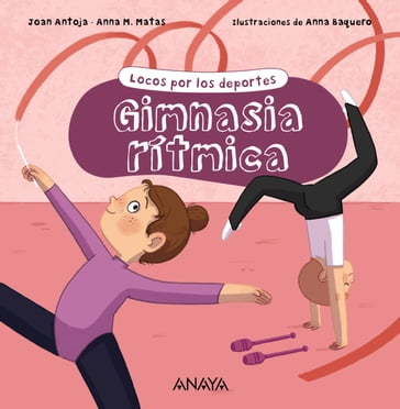 Gimnasia rítmica - Joan Antoja - Anna M. Matas