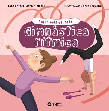 Gimnàstica rítmica - Joan Antoja i Mas - Anna M. Matas i Ros
