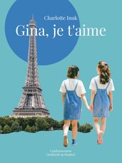 Gina, je t aime