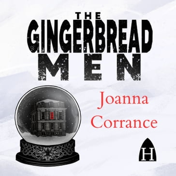 Gingerbread Men, The - Joanna Corrance