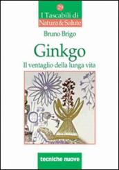 Ginkgo. Il ventaglio della lunga vita