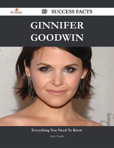 Ginnifer Goodwin 89 Success Facts - Everything you need to know about Ginnifer Goodwin - Kelly Trujillo