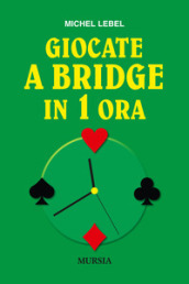 Giocate a bridge in 1 ora