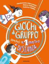 Giochi di gruppo anche a 1 metro di distanza