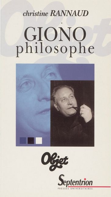 Giono philosophe - Christine Rannaud