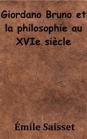 Giordano Bruno et la philosophie au XVIe siècle